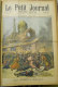 Delcampe - 1892  Relié 50 Numéros Le Petit Journal Illustré Anarchiste Ravachol Garrot Expedition Coloniale Dahomey Manifs Russie - 1850 - 1899