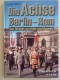 WWII - DIE  ACHSE BERLIN - ROM - DAS BUNDNIS HITLER UND MUSSOLINI - ZEITGESCHICHETE IN FARBE - Tedesco