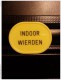 Indoor Wierden   - Netherlands Consumptiemunt  ( Plastiek Jeton / Token For Grade And Details, Please See Photo ) ! - Autres & Non Classés