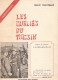 LES OUBLIES DU TOCSIN TEMOIGNAGE PRISONNIER CEFEO FRANCAIS INDOCHINE CAO BANG VIET MINH CAMP REEDUCATION - Frans