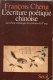 L'écriture Poétique Chinoise Par François Cheng - Autres & Non Classés