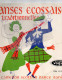 ECOSSE - DANSES ECOSSAISES PAR JIM CAMEON SCOTTISH DANCE BAND- CIRCASSIAN CIRCLE-CUMBERLAND REEL- - Altri & Non Classificati