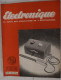 Lot 9 Revues ELECTRONIQUE 1948 Les  Applications Scientifiques Radio Electricité Télévision AIE Association Ingénieurs - Scienze