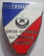 PELERINAGE 1956 UNION NATIONALE DES POILUS D'ORIENT PIN BADGE P2 - Altri & Non Classificati