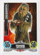 Carte STAR WARS CHEWBACCA 108 Topps Force Attax 2012 - Star Wars