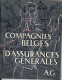 Compagnies Belges D'assurances Générales. A.G. Bruxelles Et Divers. Lots De Publications Et Matériel Promotion  1949-80 - Banque & Assurance