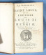 La Minorité De Saint Louis Avec L'Histoire De Louis XI Et De Henri II / Antoine Varillas / Seconde édition 1687 - Jusque 1700