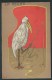 Art-Nouveu. La Pêche.   Echassier Cendré. Heron Ou Marabout.  Rare SBP. - 1900-1949