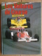 LES VOITURES DE COURSE De ROBERT WELSH- Editions Du FANAL 1981 - Automobile - F1