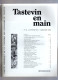 Tastevin En Main - Gazette Périodique De La Confrérie Des Chevaliers Du Tastevin - N°74 Octobre 1982 - Cuisine & Vins