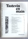 Tastevin En Main - Gazette Périodique De La Confrérie Des Chevaliers Du Tastevin - N°74 Octobre 1982 - Culinaria & Vinos