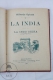 Old 1898 Spanish Book: India And Indochina By Alfredo Opisso - Illustrated By Engravings - Geografía Y Viajes