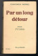 Par Un Long Détour - Concordia Merrel - 1957 - 256 Pages 18,8 X 12 Cm - Romantique
