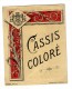 SPECIMEN D´étiquette , CASSIS COLORE , HABERER , PLOUVIEZ & DOUIN , Paris , 2 Scans - Autres & Non Classés