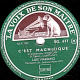 78 Trs - 25 Cm - état EX  -  LOUIS MARIANO -  C'EST MAGNIFIQUE - I'LOVE YOU - 78 Rpm - Gramophone Records