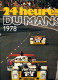 24 Heures Du Mans 1978 + Brochure ACO 1978 (48 Pages) - Libri