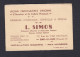 Carte Visite Simon Professeur D'escrime Masseur Medical 10 Rue Tribel Bar Le Duc R.V. Mme Pol Chevalier épouse Sénateur - Cartes De Visite