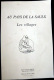 55 MEUSE ARDENNES CHAMPAGNE AU PAYS DE LA  SAULX  LES VILLAGES MONOGRAPHIE ILLUSTREE DE 40 VILLAGES - Autres & Non Classés