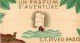 UN PARFUM D AVENTURE L.T. PIVER PARIS CALENDRIER 1932 - Anciennes (jusque 1960)