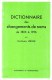 Dictionnaire Des Changements De Noms 1803-1956 & 1957-1962.deux Volumes.l'archiviste Jérôme.1995-1991. - Wörterbücher