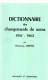 Dictionnaire Des Changements De Noms 1803-1956 & 1957-1962.deux Volumes.l'archiviste Jérôme.1995-1991. - Diccionarios