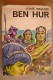 L/53 Lewis Wallace BEN HUR Società Editrice Internazionale 1970/Illustrazioni Di Luigi Togliatto - Antichi