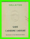 LIVRE RELIGION DE SAINT CATHERINE LABOURÉ, MESSENGER OF THE MIRACULOUS MEDAL  1947 -  40 PAGES - - Otros & Sin Clasificación