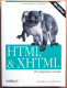 Editions O'Reilly > Chuck Musciano & Bill Kennedy : HTML & XML (4ème édition, 662 Pages) - Autres & Non Classés