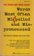 Roman Anglais:  WORDS MOST OFTEN MIS PELLED AND MIS-PROMOUNCED.  Ruth Gleeson Gallagher And Colvin.  1963. - Sonstige & Ohne Zuordnung