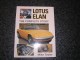 LOTUS ELAN The Complete Story Mike Taylor Cars Automobile Voiture Sport Elan Sprint Car - Otros & Sin Clasificación