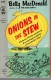 Roman En Anglais:   ONIONS IN THE STEW.     BETTY MacDonald.     1956. - Sonstige & Ohne Zuordnung