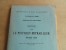 Notice Sur Le Pistolet Mitrailleur Modele 1938 PM38 Daté 1947 PM 38 - Armes Neutralisées