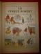 Le Cirque Robert - Illustrations D'Henry MORIN - Texte De VALDOR - Autres & Non Classés