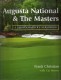 Augusta National & The Masters By Franck Christian - 1950-Aujourd'hui
