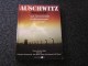 AUSCHWITZ BIRKENAU Que L'innommable Ne Devienne Pas L'innommé Guerre 40 45 Camps Concentrations Déportations - Guerra 1939-45