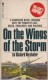 Roman Anglais:     ON THE WINGS OF THE STORM.    Richard NEWHAFER.   1969. - Crimes Véritables