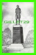 SAINT-HYACINTHE, QUÉBEC - MONUMENT " HYACINTHE DELORME " 1948 -   FONDATEUR DE LA VILLE  - JEAN LOCAS - - St. Hyacinthe