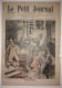 Le Petit Journal Du 17/02/1907 - L'hiver à Paris - Chasse En Indo-Chine, Le Marquis De Barthélémy ... Tigre - Auberge .. - Le Petit Journal