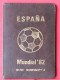 SPAIN    - MUNDIAL DE 82 *80     - (Nº14739) - Verzamelingen