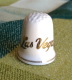 THIMBLES - DÉS À COUDRE EN PORCELAINE -  LAS VEGAS, NEVADA, U.S.A. - - Dés à Coudre