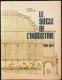François Loyer - Le Siècle De L´Industrie - Collection " De Architectura " - Éditions D´Art Albert SKIRA - ( 1983 ) . - Sonstige & Ohne Zuordnung
