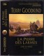 TERRY-GOODKING  " LA PIERRE DES LARMES  " L'EPEE DE VERITEE TOME-2 BRAGELONE G-F 840 PAGES DE 2013 - Bragelonne