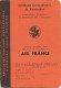 Certificats Internationaux De Vaccination - Carnet Offert Par  Air France - 1961 - 1965 - 1968 - Carimbos Do Congo... - Historische Documenten