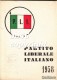 TESSERA-PARTITO LIBERALE ITALIANO 1958-P.L.I.-VEDI OFFERTA SPECIALE IN SPESE DI SPEDIZIONE - Historical Documents