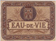 Ancienne étiquette - Eau De Vie - - Autres & Non Classés