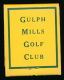 Pochette D'allumettes : Gulph Mills Golf Club,  King Of Prussia, Pennsylvanie, Etats-Unis (3 Scans) - Otros & Sin Clasificación