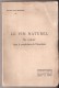 "LE VIN NATUREL"   Sa Valeur Dans La Prophylaxie De L´alcoolisme.  Par Le Dr Paul Martin.    1933. - Scienza