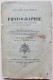 Delcampe - LOT  3 LIVRES PHOTOGRAPHIE1897 + DES PEINTRES,VOYAGEURS 1879 + TRAVAUX 1892 - Wholesale, Bulk Lots