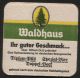 BIERDECKEL / BEER MAT / SOUS-BOCK : Waldhaus - Sous-bocks