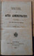 Recueil Des Actes Administratifs Du Département Des Bouches-du-Rhône Année 1854 - Provence - Alpes-du-Sud